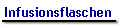 Infusionsflaschen