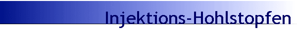 Injektions-Hohlstopfen