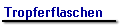 Tropferflaschen